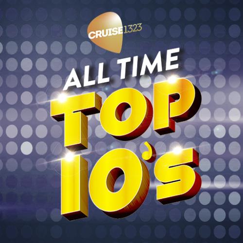 Cruise1323 All Time Top 10s - The Countdowns So Far