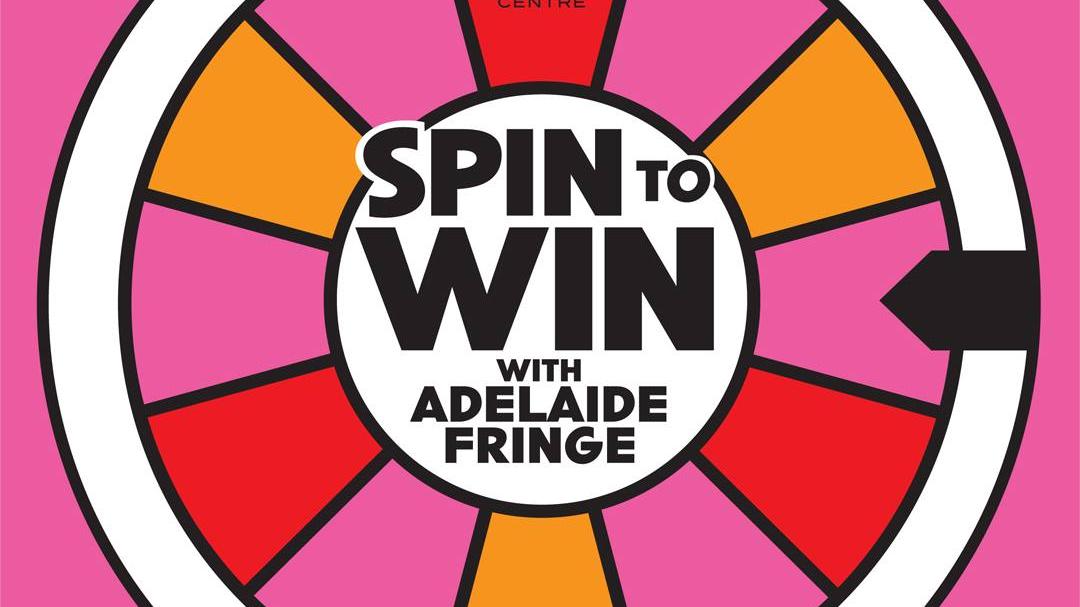 Over 800 Adelaide Fringe Prizes To Be Won Ay Myer Centre ...